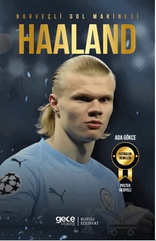 Norveçli Gol Makinesi - Erling Haaland – Ada Gökce – Gece Kitaplığı kitap kapağı