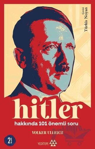 Hitler Hakkında 101 Önemli Soru – Volker Ullrich – Yeditepe Yayınevi kitap kapağı