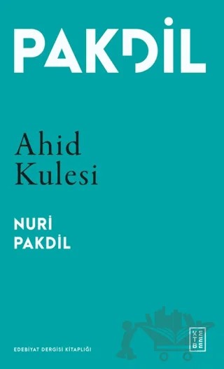 Ahid Kulesi – Nuri Pakdil – Ketebe Yayınları kitap kapağı