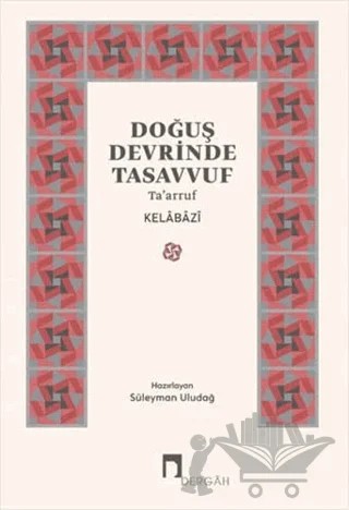 Doğuş Devrinde Tasavvuf – Kelabazi – Dergah Yayınları kitap kapağı