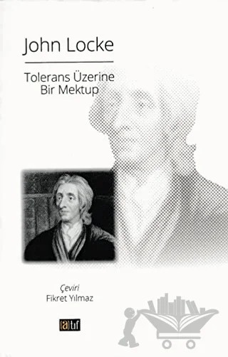 Tolerans Üzerine Bir Mektup – John Locke – Atıf Yayınları kitap kapağı