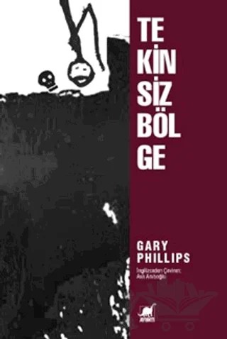 Tekinsiz Bölge – Gary Phillips – Ayrıntı Yayınları kitap kapağı