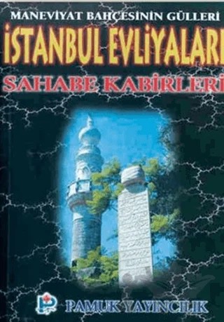 İstanbul Evliyaları Sahabe Kabirleri (Evliya-001) – Rahmi Serin – Pamuk Yayıncılık kitap kapağı