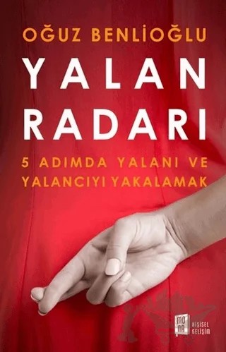Yalan Radarı – Oğuz Benlioğlu – Mona Kitap kitap kapağı