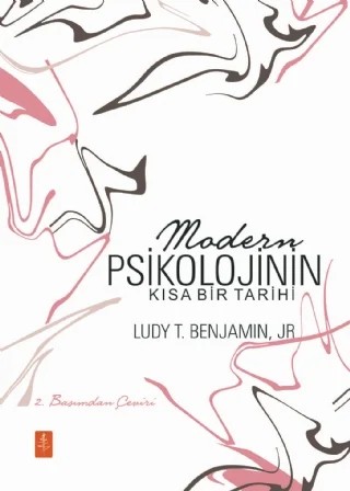 MODERN PSİKOLOJİNİN KISA BİR TARİHİ - A Brief History of Modern Psychology – Ludy T. Benjamin – Nobel Yaşam kitap kapağı