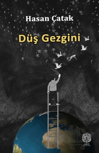 Düş Gezgini – Hasan Çatak – Mask Yayınları kitap kapağı