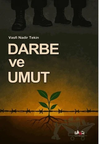 Darbe ve Umut – Vasfı Nadir Tekin – Sancı Yayınları kitap kapağı