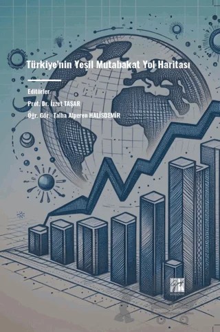 Türkiye'nin Yeşil Mutabakat Yol Haritası – Kolektif – Gazi Kitabevi kitap kapağı