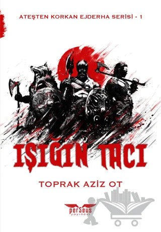 Işığın Tacı – Toprak Aziz Ot – Perseus kitap kapağı