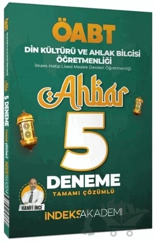 2025 ÖABT Din Kültürü ve Ahlak Bilgisi Ahbar 5 Deneme Çözümlü – Hanifi İnce – İndeks Akademi Yayıncılık kitap kapağı
