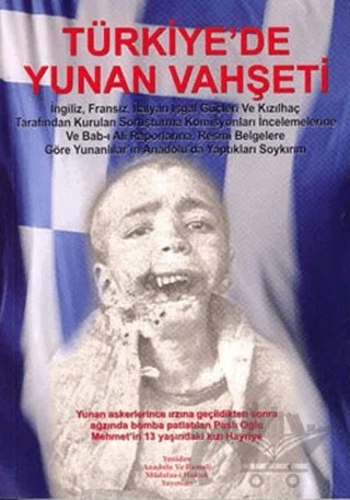 Türkiye’de Yunan Vahşeti – Kolektif – Yeniden Anadolu ve Rumeli Müdafaa-i Hukuk Yayınları kitap kapağı