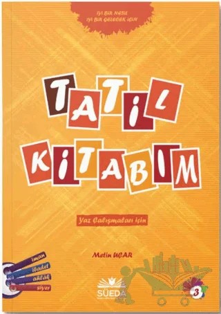 Benim Tatil Kitabım 3 – Metin Uçar – Süeda Basım Yayın kitap kapağı