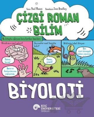 Çizgi Roman Bilim – Biyoloji – Paul Mason – Koç Üniversitesi Yayınları kitap kapağı