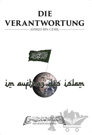 Die Verantwortung – Ahmed bin Cemil – Daru'l Hilafetil Aliyye Medresesi kitap kapağı