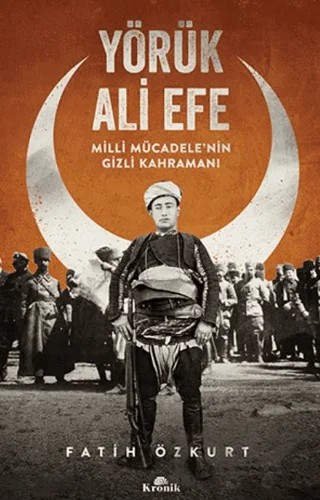 Yörük Ali Efe – Fatih Özkurt – Kronik Kitap kitap kapağı