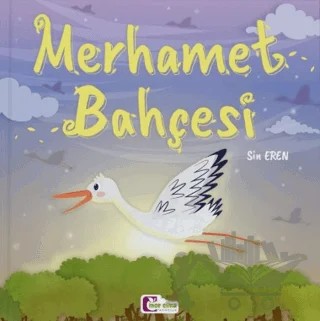 Merhamet Bahçesi – Sin Eren – Mor Elma Yayıncılık kitap kapağı