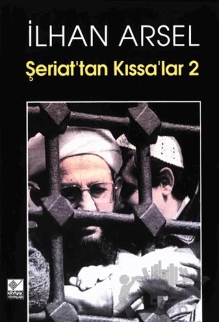 Şeriat’tan Kıssa’lar 2 – İlhan Arsel – Kaynak Yayınları kitap kapağı