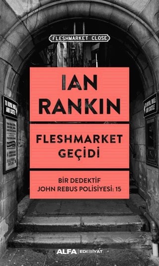 Fleshmarket Geçidi – Ian Rankin – Alfa Yayınları kitap kapağı