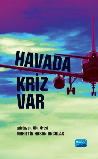 Havada Kriz Var – Belis Gülay Şahin, Berrak Damla Yıldırım, İnan Eryılmaz, Muhittin Hasan Uncular, Mustafa Savaş, Şener Odabaşoğlu – Nobel Akademik Yayıncılık kitap kapağı