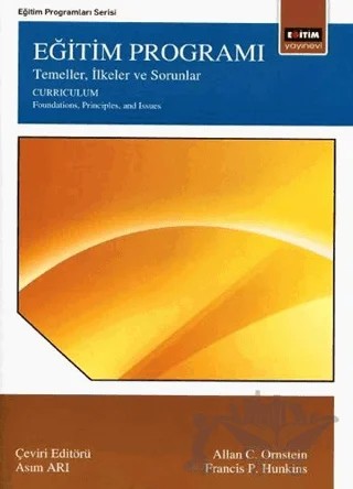 Eğitim Programı – Allan C. Ornstein, Francis P. Hunkins – Eğitim Yayınevi - Ders Kitapları kitap kapağı