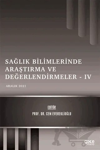 Sağlık Bilimlerinde Araştırma ve Değerlendirmeler 4 – Cem Evereklioğlu – Gece Kitaplığı kitap kapağı
