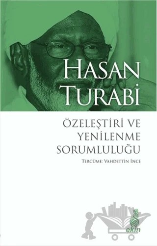 Özeleştiri ve Yenilenme Sorumluluğu – Hasan Turabi – Ekin Yayınları kitap kapağı
