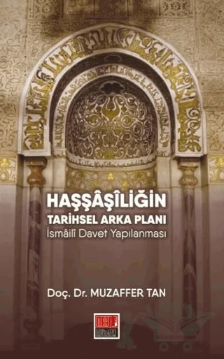 Haşşaşiliğin Tarihsel Arka Planı – Muzaffer Tan – Maarif Mektepleri kitap kapağı