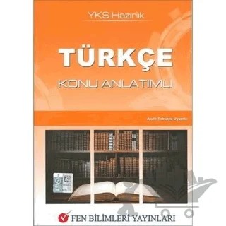 YKS Türkçe Konu Anlatımlı – Kolektif – Fen Bilimleri Yayınları kitap kapağı