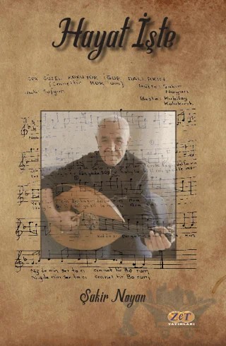 Hayat İşte – Şakir Noyan – Zet Yayınları kitap kapağı
