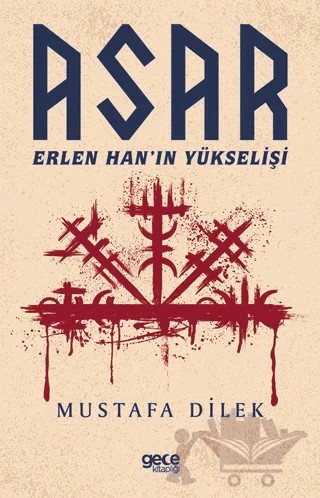 Asar - Erlen Han’ın Yükselişi – Mustafa Dilek – Gece Kitaplığı kitap kapağı