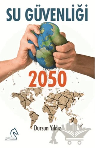 Su Güvenliği 2050 – Dursun Yıldız – Truva Yayınları kitap kapağı