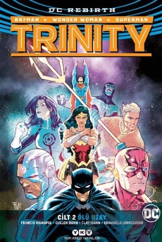 Trinity Cilt 2: Ölü Uzay – Cullen Bunn, Francis Manapul – Yapı Kredi Yayınları kitap kapağı