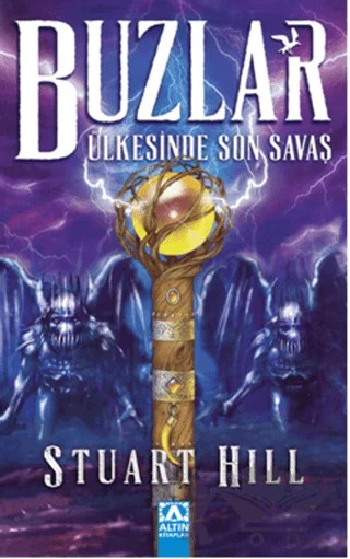Buzlar Ülkesinde Son Savaş – Stuart Hill – Altın Kitaplar kitap kapağı