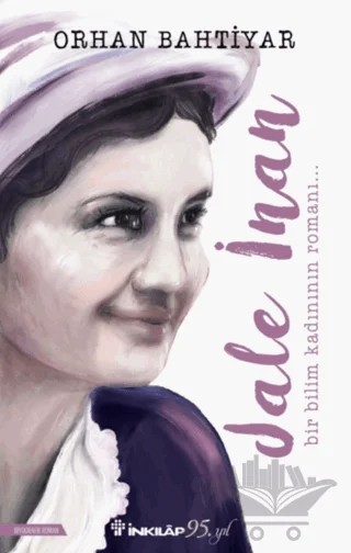 Jale İnan – Orhan Bahtiyar – İnkılap Kitabevi kitap kapağı