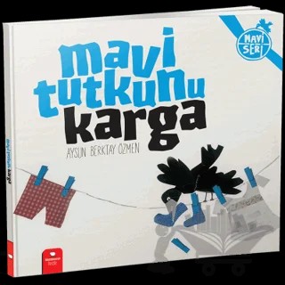Mavi Tutkunu Karga – Aysun Berktay Özmen – Redhouse Kidz Yayınları kitap kapağı