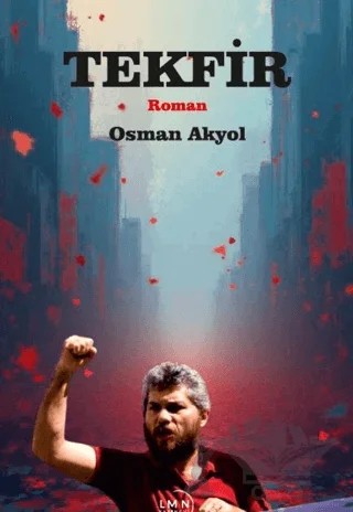 Tekfir – Osman Akyol – Liman Yayınevi kitap kapağı
