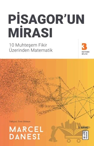 Pisagor’un Mirası – Marcel Danesi – Ketebe Yayınları kitap kapağı