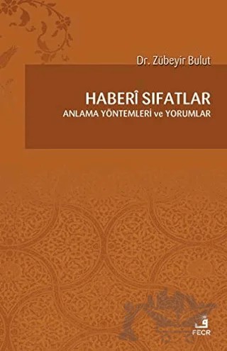 Haberi Sıfatlar – Zübeyir Bulut – Fecr Yayınları kitap kapağı