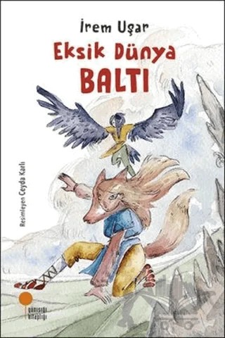 Eksik Dünya - Baltı – İrem Uşar – Günışığı Kitaplığı kitap kapağı