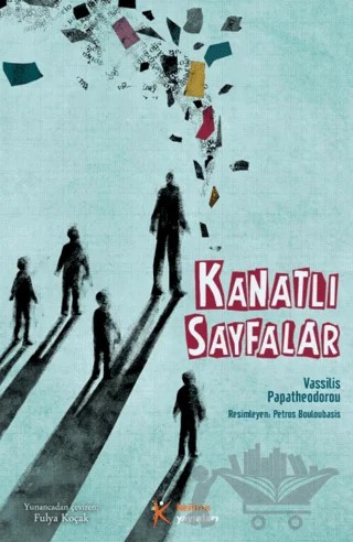 Kanatlı Sayfalar – Vassilis Papatheodorou – Kelime Yayınları kitap kapağı