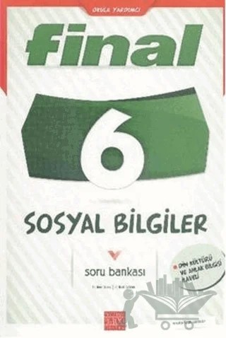 Final 6. Sınıf Sosyal Bilgiler Soru Bankası (Din Kültürü ve Ahlak Bilgisi İlaveli) – Kolektif – Final Yayınları kitap kapağı