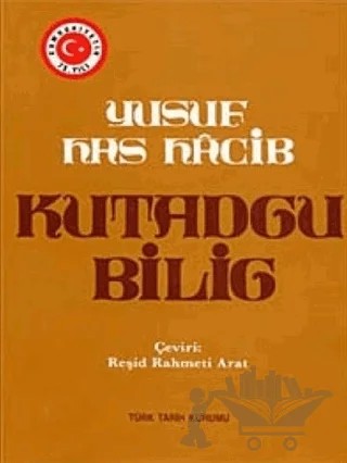 Kutadgu Bilig – Yusuf Has Hacip – Türk Tarih Kurumu Yayınları kitap kapağı