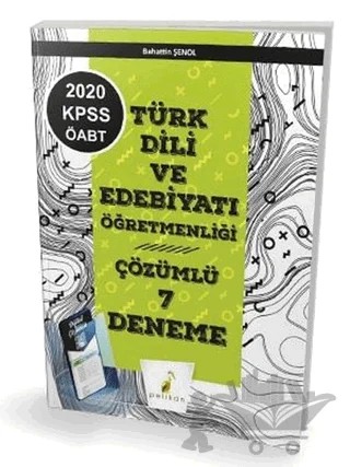 2020 KPSS ÖABT Türk Dili Edebiyatı Öğretmenliği Dijital Çözümlü 7 Deneme Sınavı – Bahattin Şenol – Pelikan Tıp Teknik Yayıncılık kitap kapağı