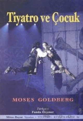 Tiyatro ve Çocuk – Moses Goldberg – Mitos Boyut Yayınları kitap kapağı
