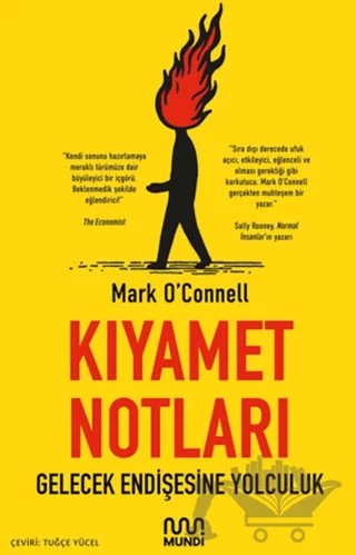 Kıyamet Notları: Gelecek Endişesine Yolculuk – Mark O’Connell – Mundi kitap kapağı