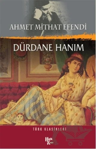 Dürdane Hanım – Ahmet Mithat Efendi – Halk Kitabevi kitap kapağı