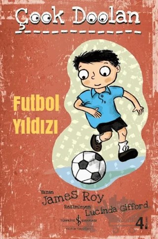 Çook Doolan: Futbol Yıldızı – James Roy – İş Bankası Kültür Yayınları kitap kapağı