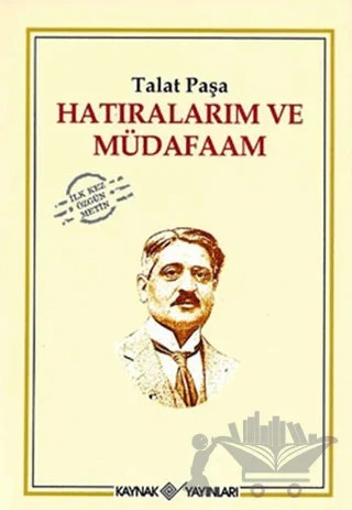 Hatıralarım ve Müdafaam – Talat Paşa – Kaynak Yayınları kitap kapağı