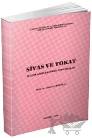 Sivas ve Tokat İlleri Ağızlarından Toplamalar – Ahmet Caferoğlu – Türk Dil Kurumu Yayınları kitap kapağı