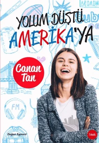 Yolum Düştü Amerika'ya – Canan Tan – Doğan Egmont Yayıncılık kitap kapağı